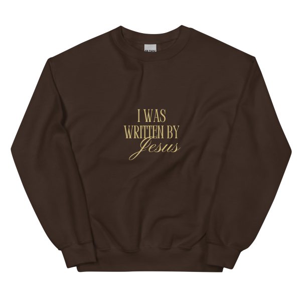 I Was Written By Jesus - Dark + Gold Letter Unisex Sweatshirt - Image 3