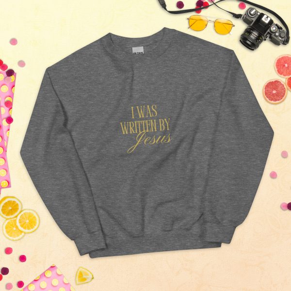 I Was Written By Jesus - Dark + Gold Letter Unisex Sweatshirt - Image 22