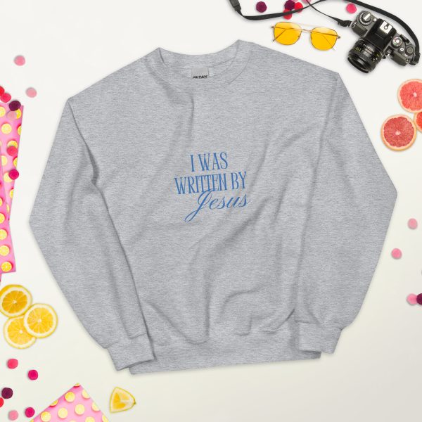 I Was Written By Jesus - Blue Letter Unisex Sweatshirt