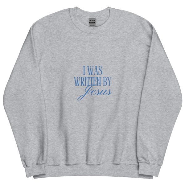 I Was Written By Jesus - Blue Letter Unisex Sweatshirt - Image 3