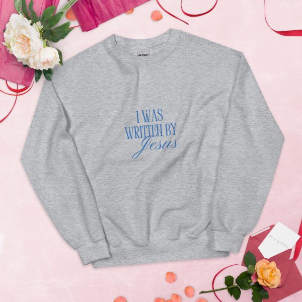 I Was Written By Jesus - Blue Letter Unisex Sweatshirt - Image 9