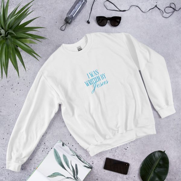 I Was Written By Jesus - Blue + White Letter Unisex Sweatshirt