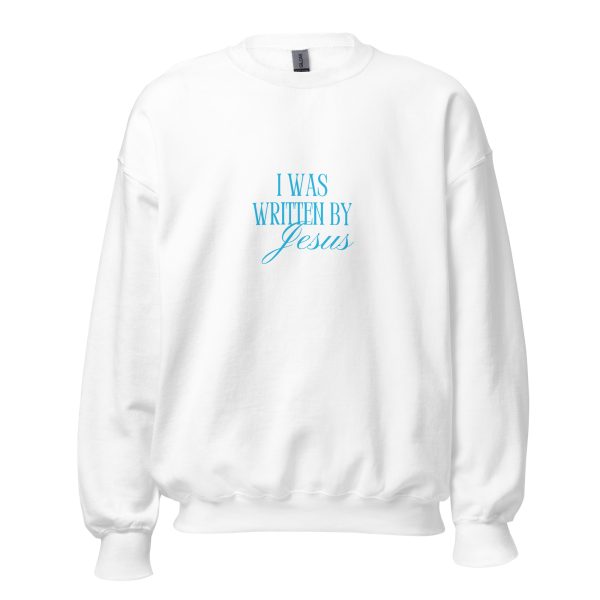 I Was Written By Jesus - Blue + White Letter Unisex Sweatshirt - Image 5